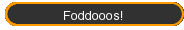 Foddooos!